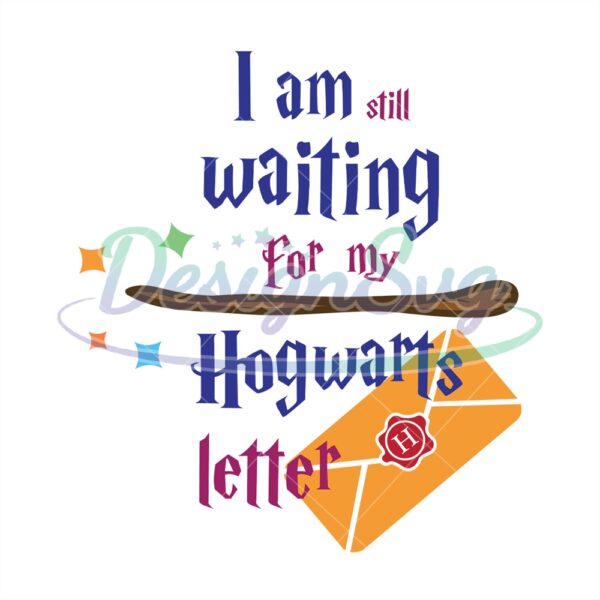 i-am-still-waiting-for-my-hogwarts-letter-svg