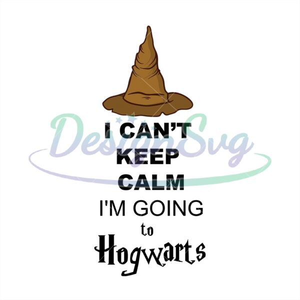 i-cant-keep-calm-im-going-to-hogwarts-svg