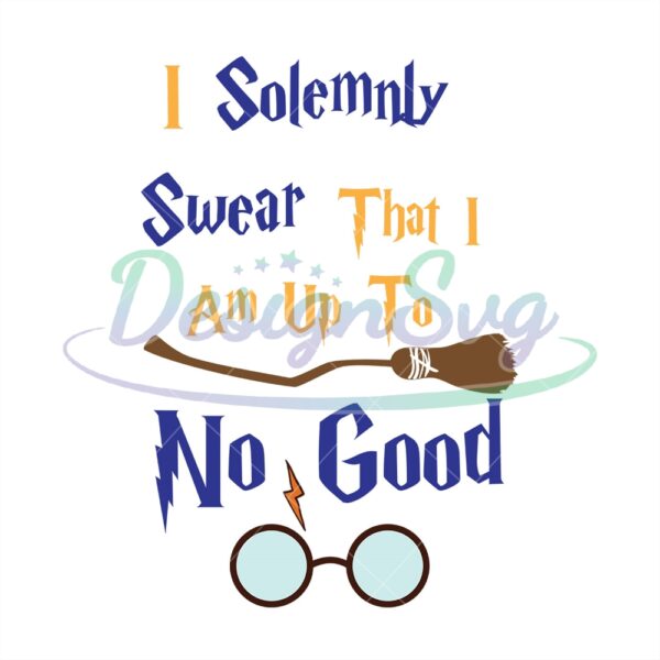 i-solemnly-swear-that-i-am-up-to-no-good-svg