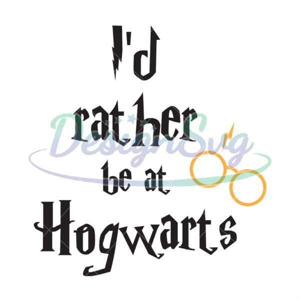 id-rather-be-at-hogwarts-harry-potter-svg