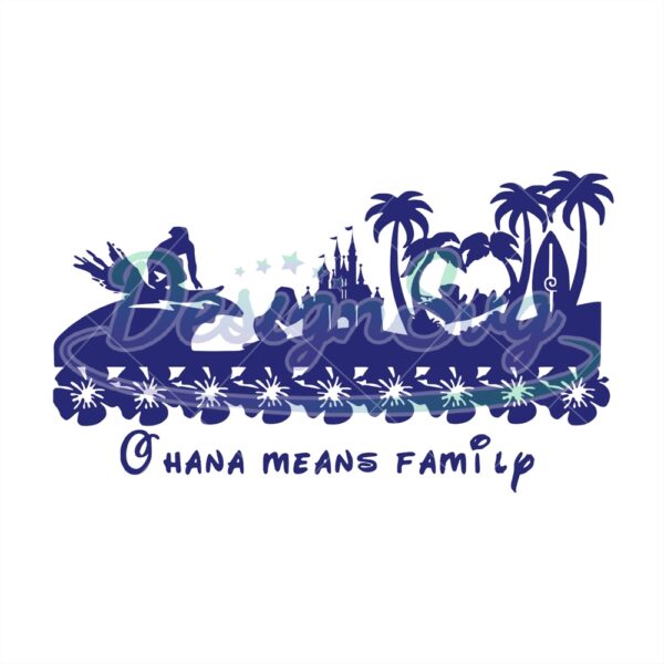 ohana-means-family-lilo-stitch-summer-vacation-svg