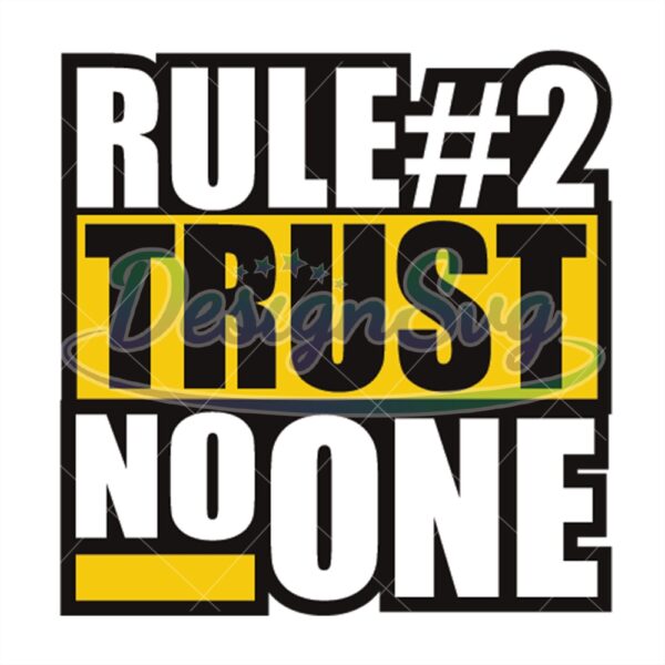 rule-number-2-trust-no-one-svg