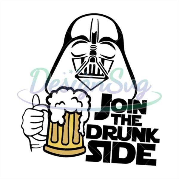 join-the-drunk-side-feat-darth-vader-star-wars-beer-svg