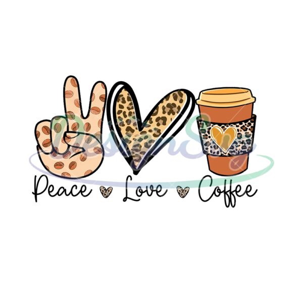Peace Love Coffee Leopard PNG