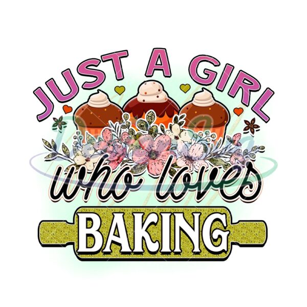 just-a-girl-who-loves-baking-png