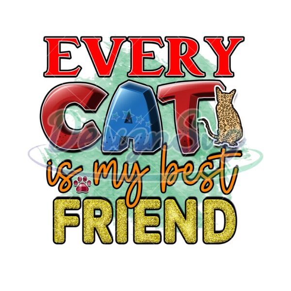 every-cat-is-my-best-friend-png