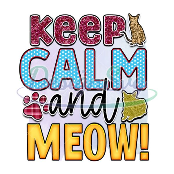 keep-calm-and-meow-digital-png-file