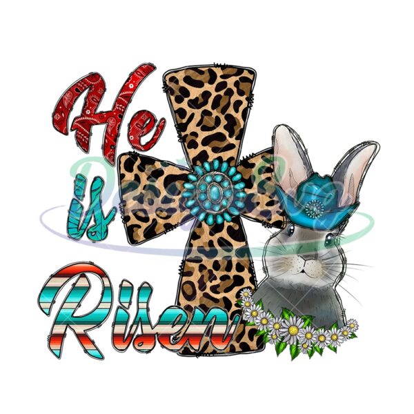 He Is Risen Leopard Print Faith Cross Rabbit PNG