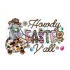 Howdy Easter Yall Cowhide Bunny PNG