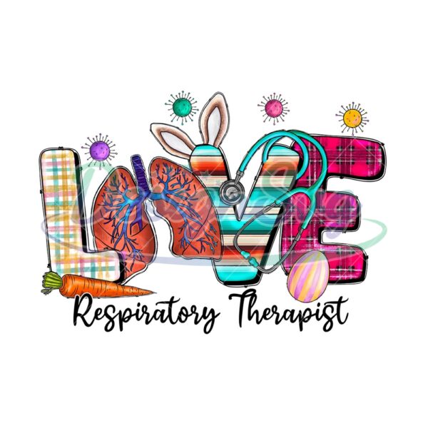 Love Easter Day Respiratory Therapist Nurse PNG