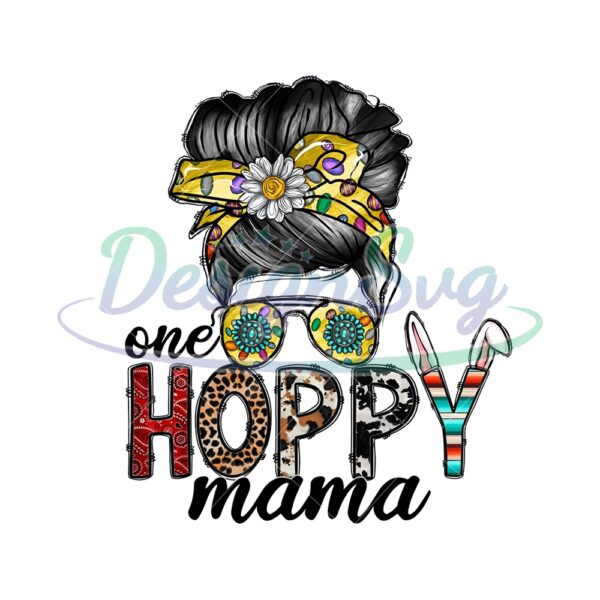One Hoppy Mama Messy Bun Hair PNG