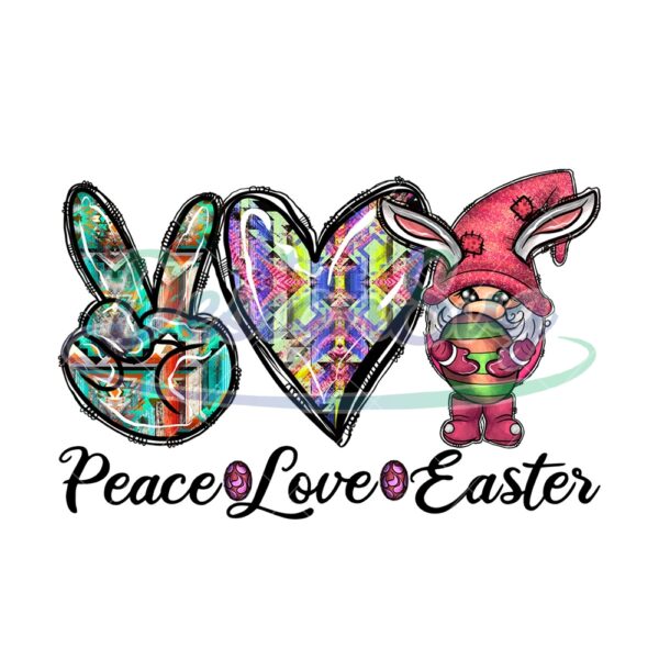 Peace Love Easter Happy Easter Day Gnome PNG
