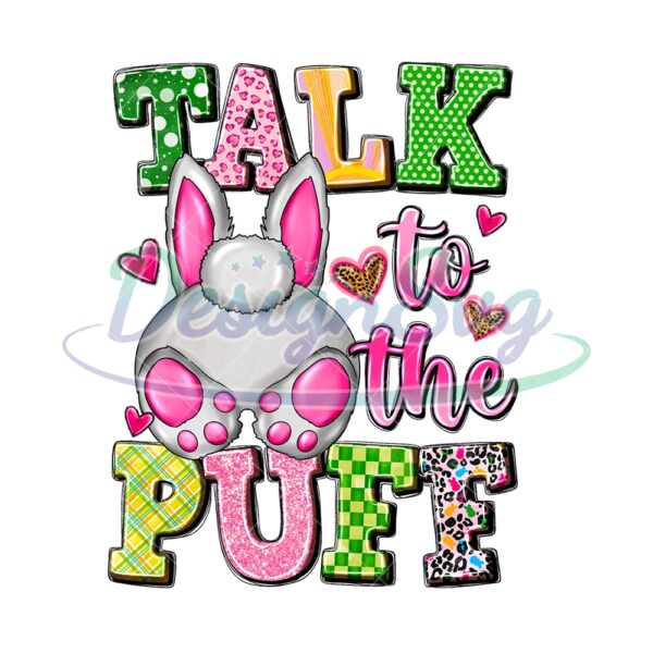Talk To The Bunny Puff Happy Easter Day PNG