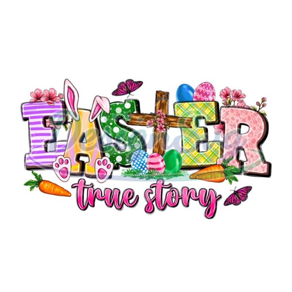 Easter True Story Happy Easter Day PNG