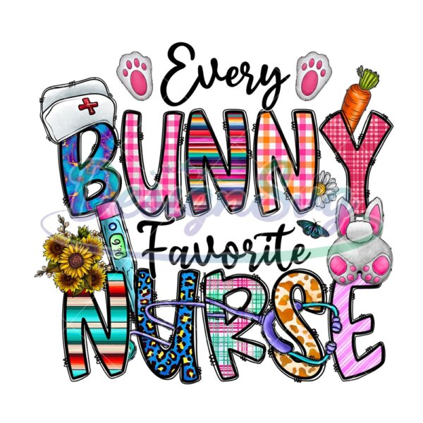 Every Bunny Favorite Nurse Easter Nurse PNG