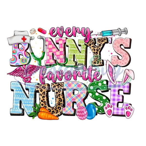 Every Bunny's Favorite Nurse Easter Day PNG