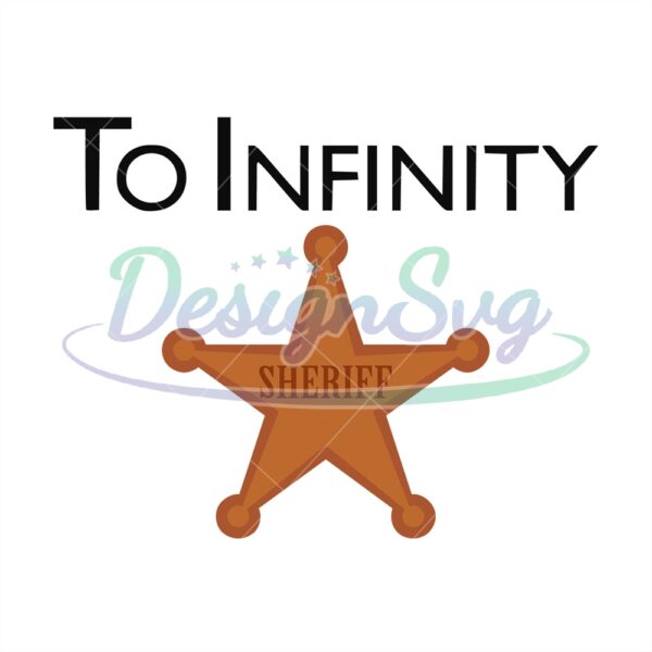 To Infinity and Sheriff Star Toy Story SVG