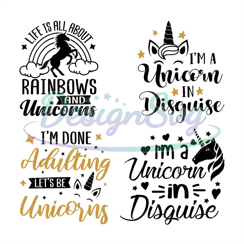 Life Is About Rainbows & Unicorns SVG, I'm A Unicorn SVG, Unicorns SVG