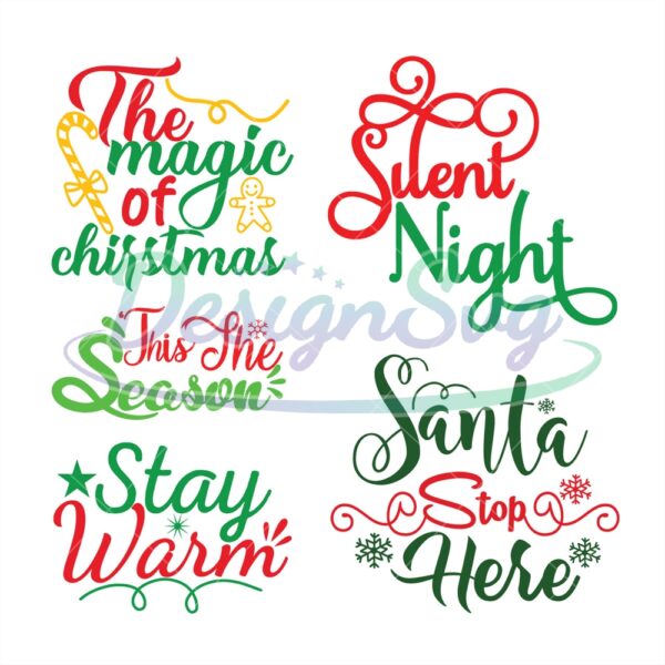 the-magic-of-christmas-svg-silent-night-svg-stay-warm-svg-holly-jolly-svg-christmas-svg-christmas-quotes-svg-new-year-svg-cricut
