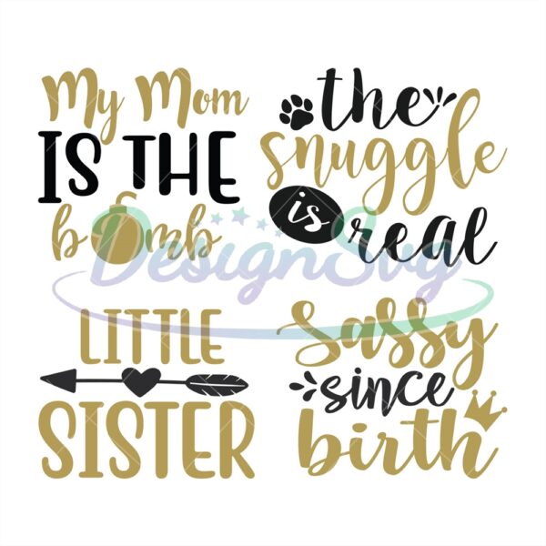 my-mom-is-the-bomb-svg-little-sister-svg-sassy-since-birth-svg-quotes-svg-sister-svg-digital-download-cricut