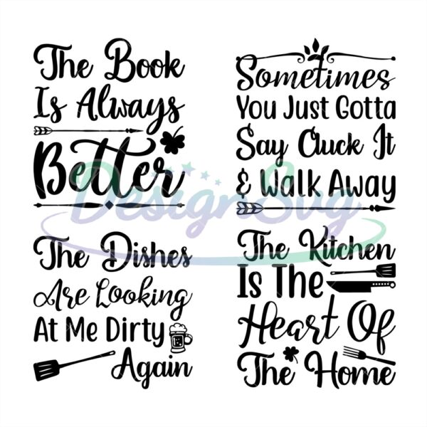 the-book-is-always-better-svg-the-dishes-svg-the-kitchen-is-the-heart-of-the-home-svg-quotes-svg-cooking-svg-digital-download