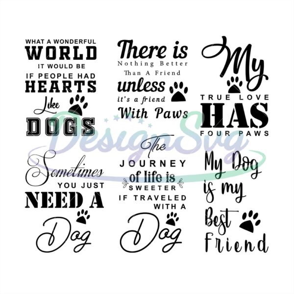 my-dog-is-my-best-friend-svg-sometimes-you-need-a-dog-svg-dog-quotes-bundle-svg-dog-lover-cricut-silhouette