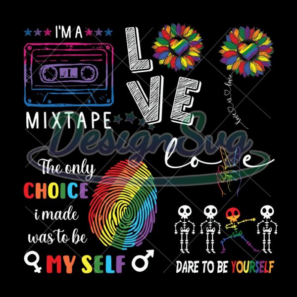 im-a-mixtape-svg-love-lgbt-svg-dare-to-be-yourself-svg-files-lgbt-bundle-svg-lgbt-svg-lgbt-quote-svg-gay-svg-lesbian-svg