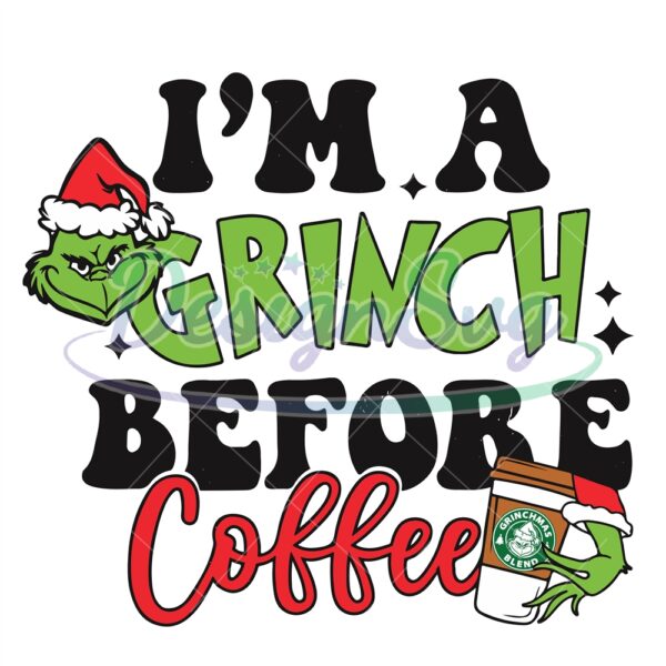 free-i-am-grinch-before-coffee-svg-christams-file