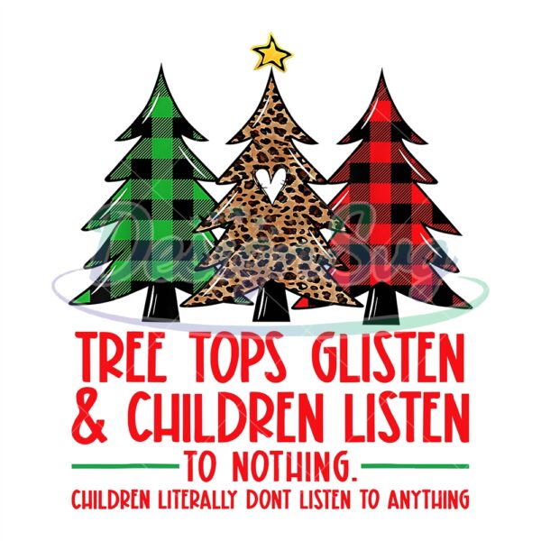 tree-tops-glisten-and-children-listen-to-nothing-christmas-png-christmas-tree-buffalo-plaid-png-christmas-buffalo