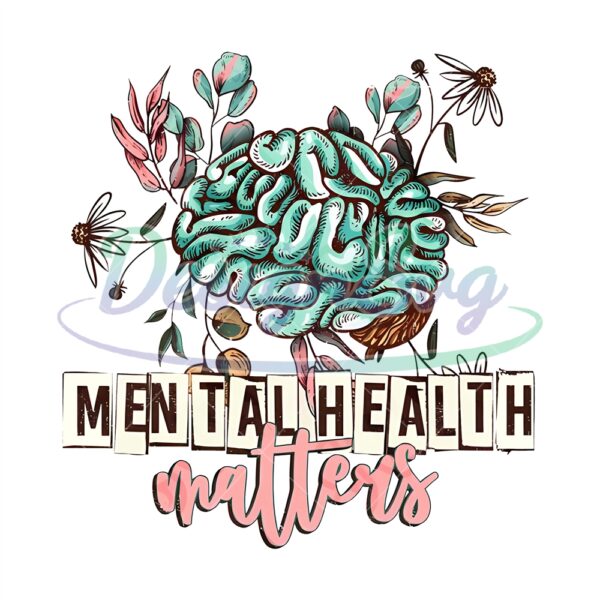 mental-health-matters-beautiful-brain-and-flowers-png-mental-health-png-mental-health-matters-sublimation-design