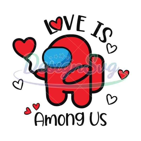 love-is-among-us-svg