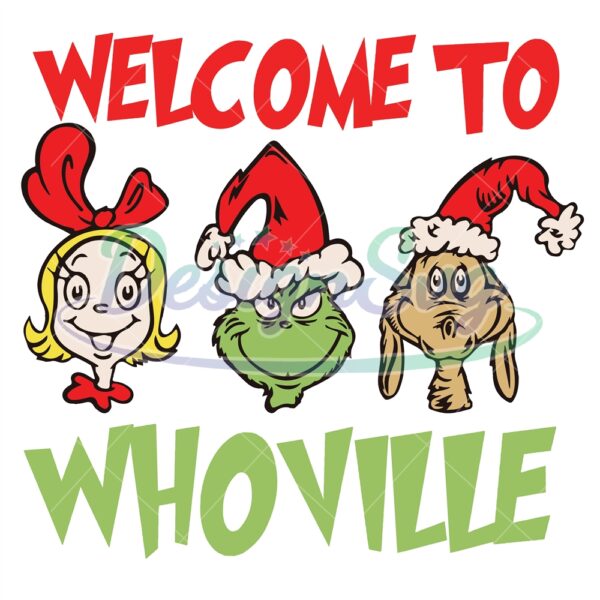 welcome-to-whoville-gricnhmas-new-png-best-files-design
