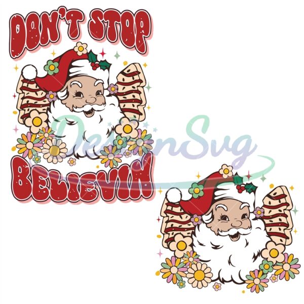 dont-stop-believin-png-christmas-png-cute-christmas-shirt-digital-design-retro-santa-png-retro-christmas-sublimatio