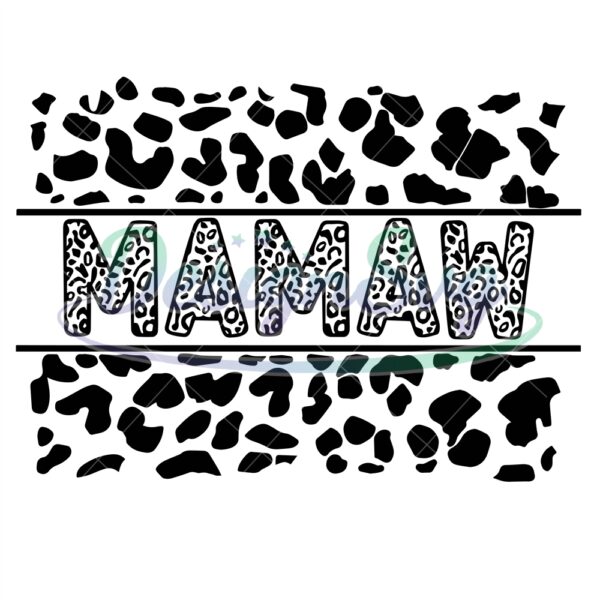 mamaw-svg-png-jpg-dxf-cheetah-mamaw-leopard-mamaw-mothers-day-svg-mamaw-silhouette-cricut-sublimation