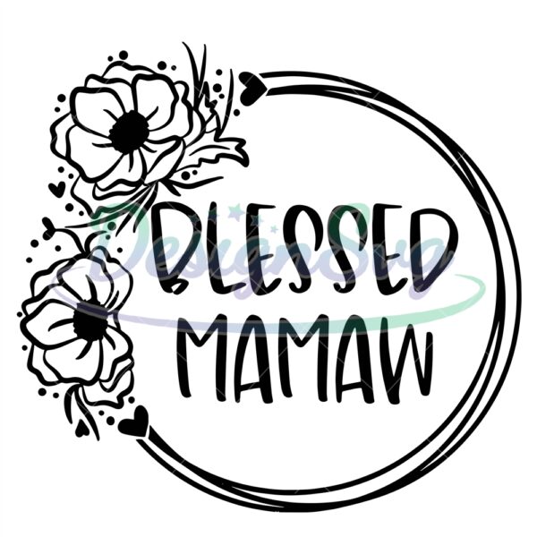 blessed-mamaw-svg-png-jpg-dxf-mamaw-svg-mamaw-cut-file-mothers-day-svg-floral-wreath-svg-silhouette-cut-file