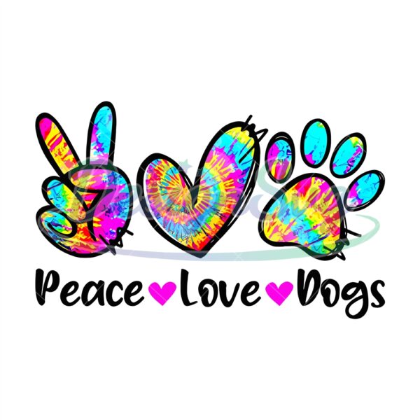 peace-love-dogs-png-tie-dye-dog-paw-dog-mom-png-mama-sunflower-png-mothers-day-png-funny-mothers-day-png-mothers
