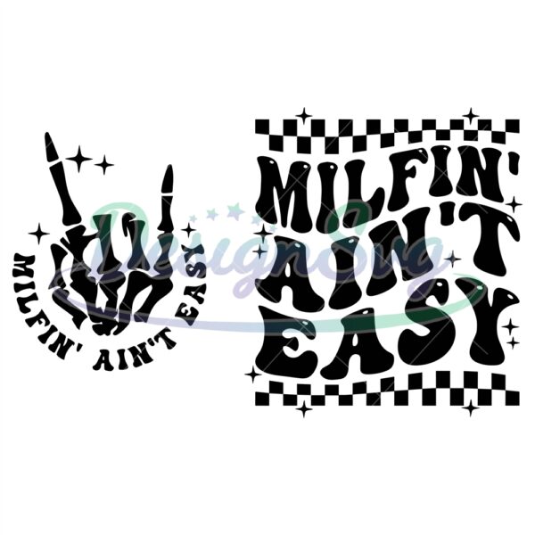 milfin-aint-easy-svg-milf-svg-cutting-file-funny-png-design-retro-png-adult-humor-png-funny-quote-svg-sarcasm-pn
