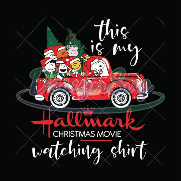 this-is-my-hallmark-christmas-movies-watching-shirt-snoopy-svgpng
