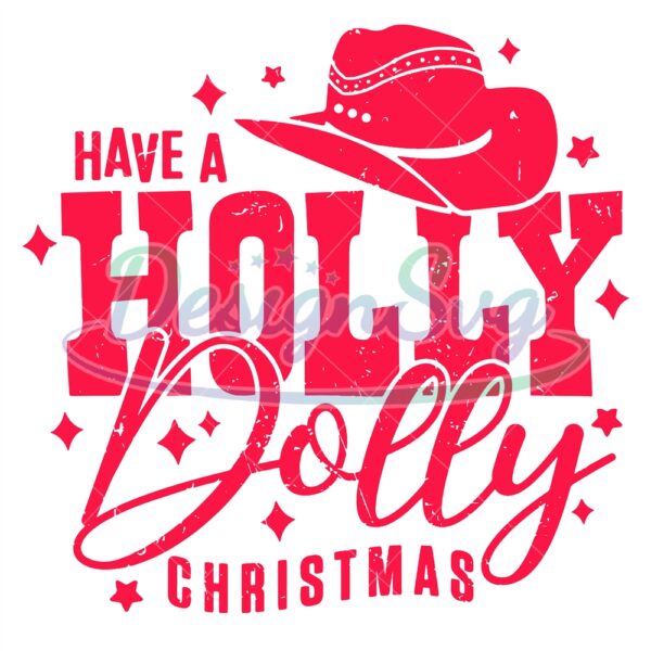have-a-holly-dolly-christmas-svg-png-cricut-instant-download-digital-files