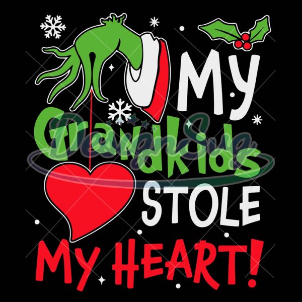 my-grandkids-stole-my-heart-svg-grinchmas-file-download