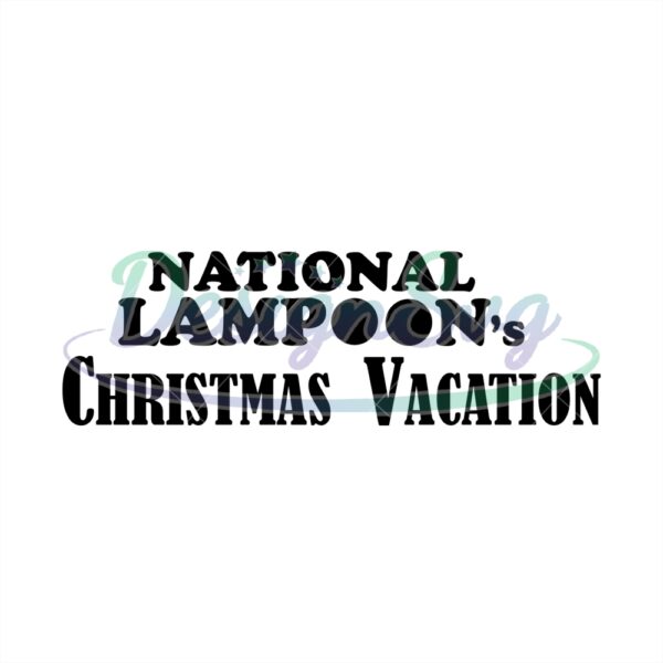 national-lampoons-christmas-vacation-svg-cricut
