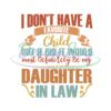 favorite-child-most-definitely-my-daughterinlaw-father-day-svg-eps-png-dxf-digital-download