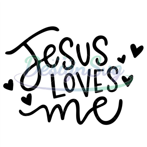 jesus-loves-me-svg-cut-file-digital-file-svg-bible-svg-pdf-eps-cutter-christian-handlettered-svg