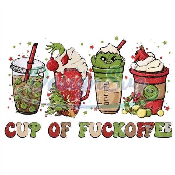 cup-of-fuckoffee-sublimation-png-grinc-face-png-christmas-shirt-png-christmas-coffee-png-xmas-png-christmas-png