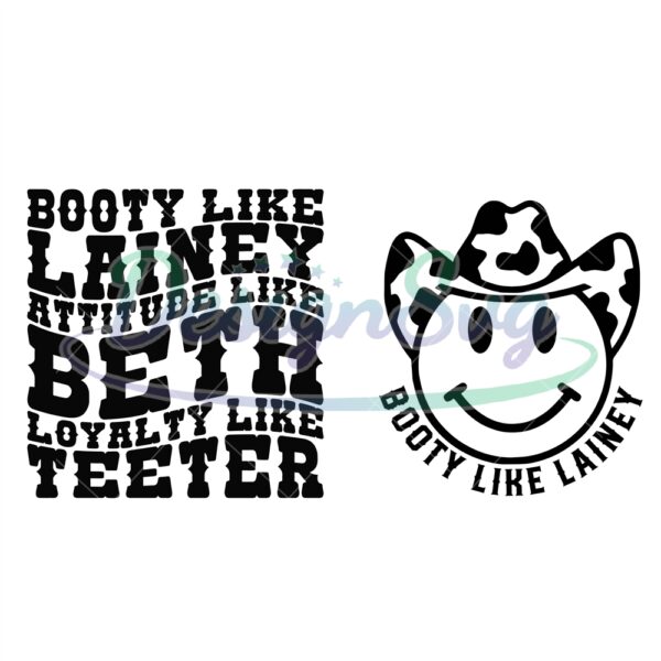 booty-like-lainey-attitude-like-beth-png-lainey-wilson-svg-yellowstone-design-download