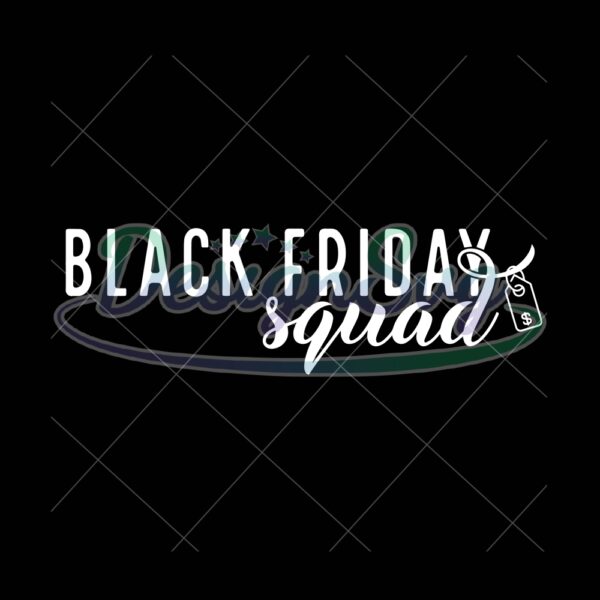 Black Friday Squad SVG PNG PDF