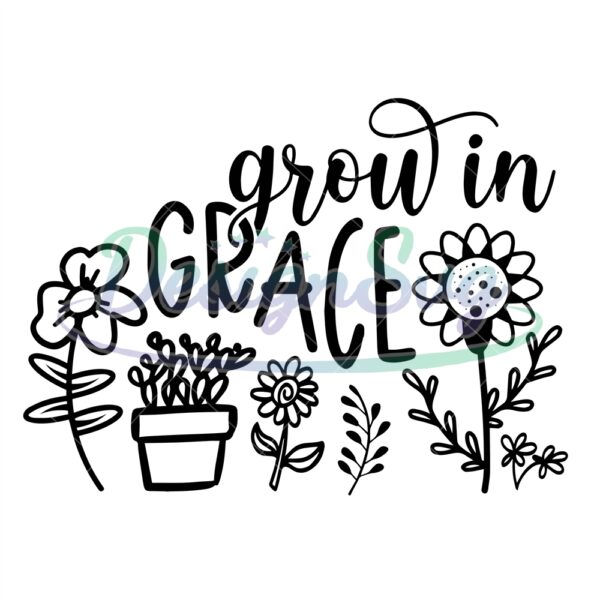 grow-in-grace-svg-wildflower-svg-bible-quotes-svg-kids-christian-svg