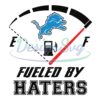 detroit-lions-fueled-by-haters-svg