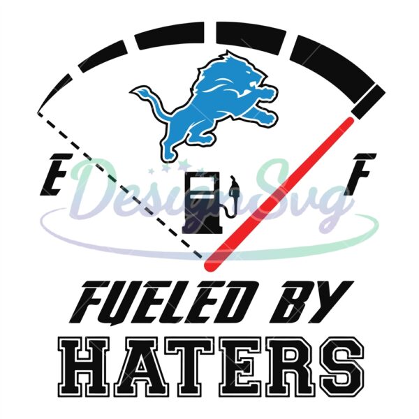 detroit-lions-fueled-by-haters-svg