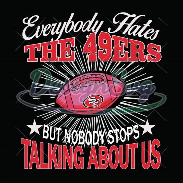 everybody-hates-the-san-francisco-49ers-svg